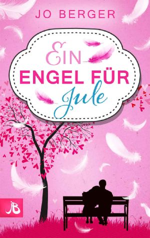 [Love Mission Elisa 01] • Ein Engel für Jule